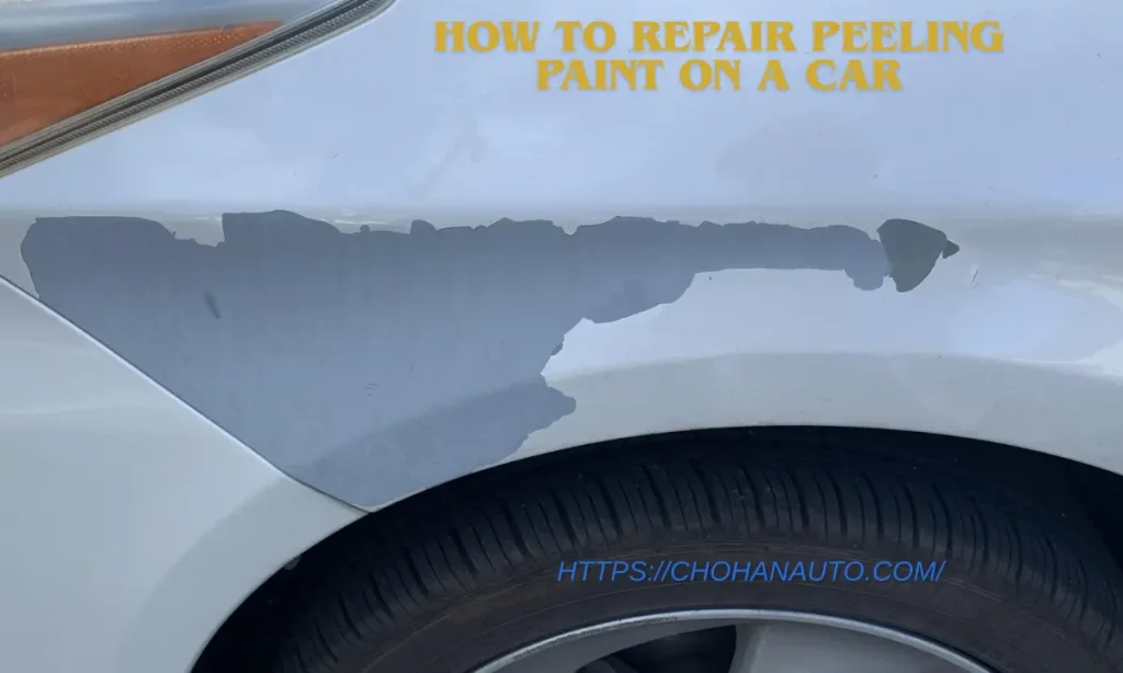 How to repair peeling paint on a car
